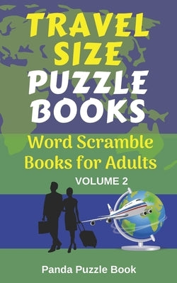 Travel Size Puzzle Books: Word Scramble Books for Adults - volume 2 by Book, Panda Puzzle