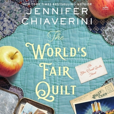 The World's Fair Quilt by Chiaverini, Jennifer