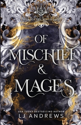 Of Mischief and Mages by Andrews, Lj