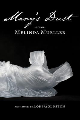 Mary's Dust by Mueller, Melinda