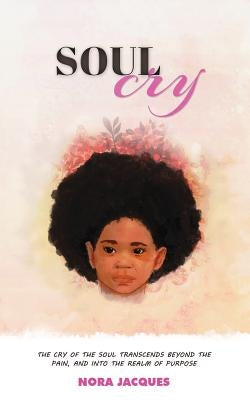 Soul Cry by Jacques, Nora