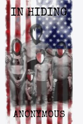 In Hiding by Anonymous