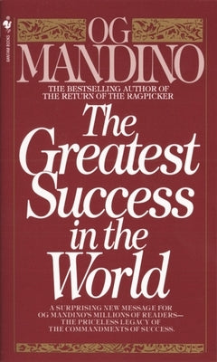 The Greatest Success in the World by Mandino, Og