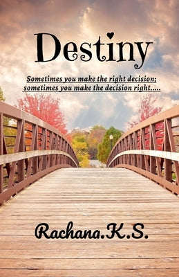 Destiny by K, Rachana