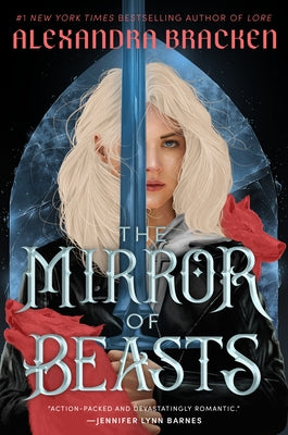The Mirror of Beasts by Bracken, Alexandra