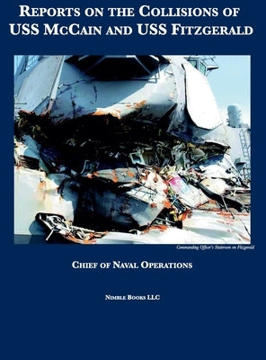 Reports on the Collisions of USS McCain and USS Fitzgerald by Chief of Naval Operations