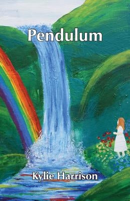 Pendulum by Harrison, Kylie