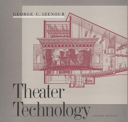 Theater Technology by Izenour, George C.