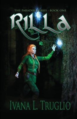 Rilla: Book One of the Paradise Series by Truglio, Ivana L.