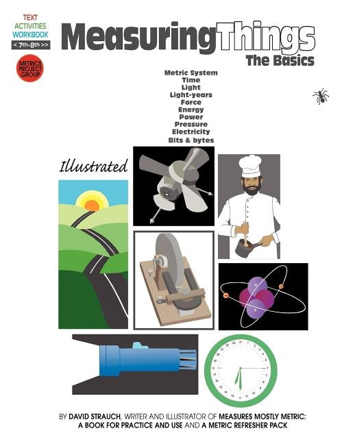 Measuring Things: The Basics by Strauch, David