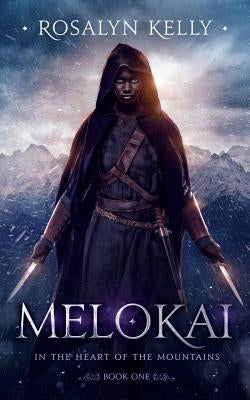 Melokai by Kelly, Rosalyn