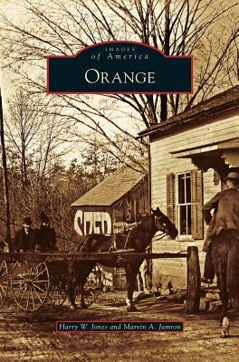 Orange by Jones, Harry W.