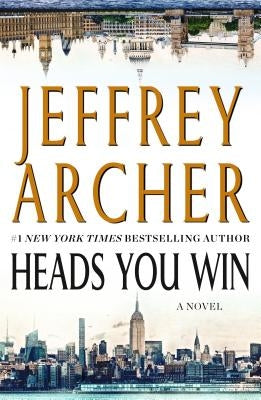Heads You Win by Archer, Jeffrey
