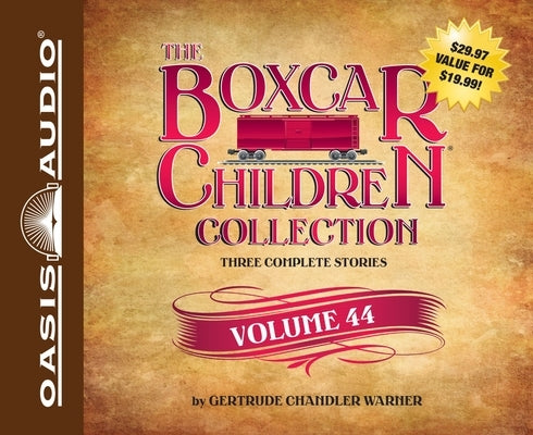 The Boxcar Children Collection Volume 44: The Boardwalk Mystery, Mystery of the Fallen Treasure, the Return of the Graveyard Ghost by Warner, Gertrude Chandler