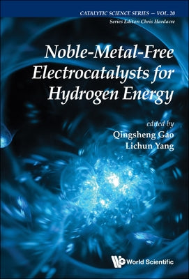 Noble-Metal-Free Electrocatalysts for Hydrogen Energy by Gao, Qingsheng