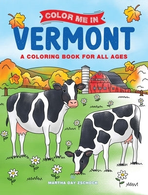 Color Me In, Vermont by Zschock, Martha Day