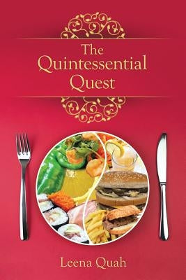 The Quintessential Quest by Quah, Leena