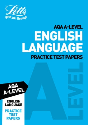 Letts A-Level Revision Success - Aqa A-Level English Language Practice Test Papers by Collins Uk
