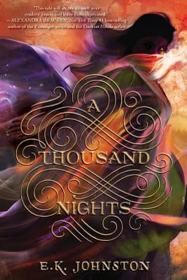 A Thousand Nights by Johnston, E. K.