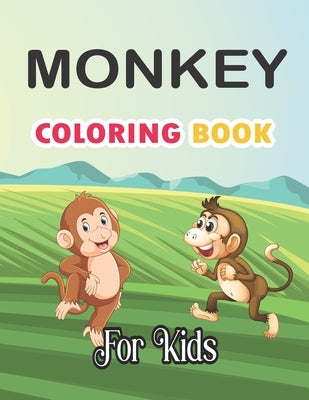 Monkey Coloring Book For Kids: funny coloring pages, jungle animal book by Nur Press, Tech