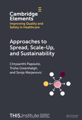 Approaches to Spread, Scale-Up, and Sustainability by Papoutsi, Chrysanthi