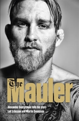 The Mauler by Gustafsson, Alexander