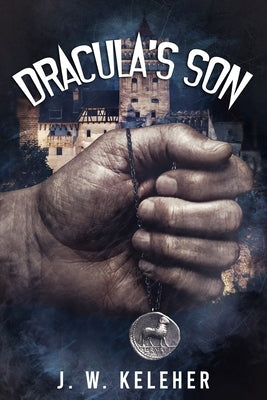 Dracula's Son by Keleher, J. W.