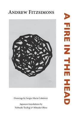 A Fire in the Head by Fitzsimons, Andrew