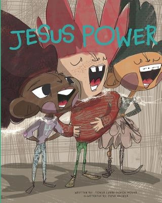 Jesus Power by Moyer, Tonja Lynae-Gofoe