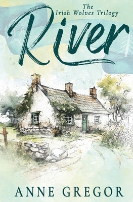 River by Gregor, Anne