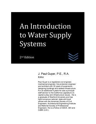 An Introduction to Water Supply Systems by Guyer, J. Paul