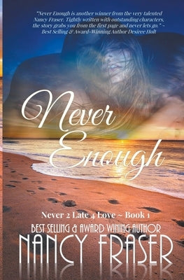 Never Enough by Fraser, Nancy