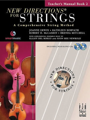 New Directions(r) for Strings, Teacher's Manual Book 2 by Erwin, Joanne