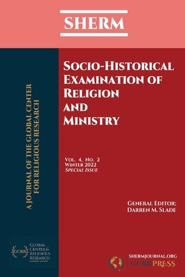 SHERM Vol. 4, No. 2: Socio-Historical Examination of Religion and Ministry by Alter, Michael J.