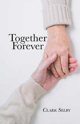 Together Forever (New Edition) by Selby, Clark