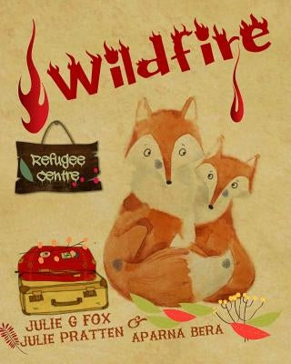 Wildfire by Pratten, Julie