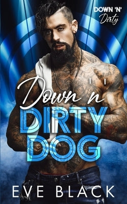 Down 'n' Dirty Dog by Black, Eve