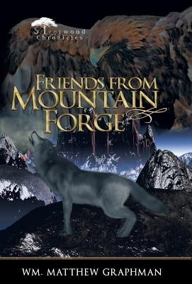 Friends from Mountain Forge by Graphman, Wm Matthew