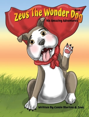 Zeus The Wonder Dog by Blurton, Camio