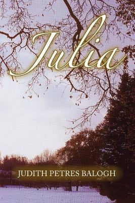 Julia by Petres Balogh, Judith