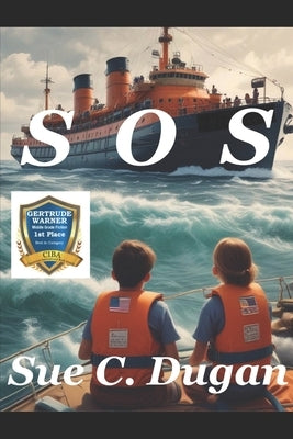 S.O.S.: Save Our Ships by Dugan, Sue C.