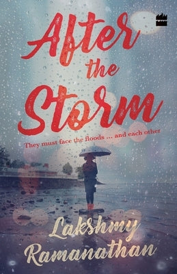 After the Storm by Ramanathan, Lakshmy