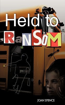 Held to Ransom by Spence, Joan