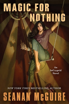 Magic for Nothing by McGuire, Seanan
