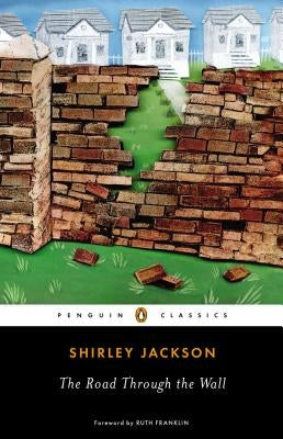 The Road Through the Wall by Jackson, Shirley