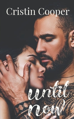 Until Now: Until Series Book 1 by Book Peddler Editing