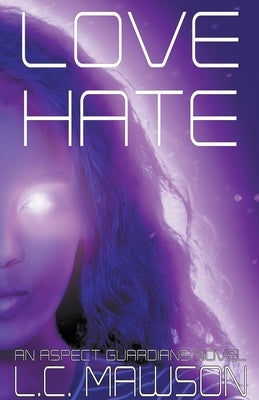 Love/Hate by Mawson, L. C.
