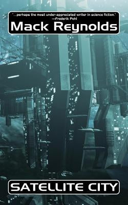 Satellite City by Reynolds, Mack