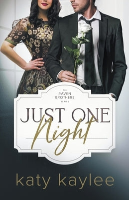 Just One Night by Kaylee, Katy