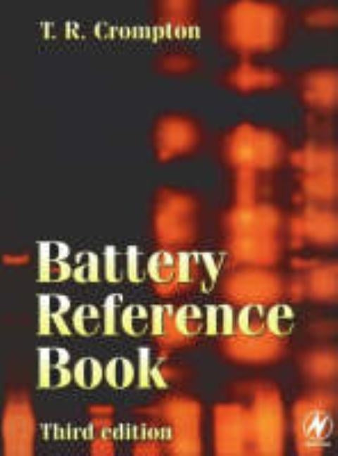 Battery Reference Book by Crompton, Thomas P. J.